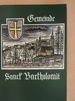 Bgm. Erich Gogg - 750 Jahre St. Bartholomä [antikvár]