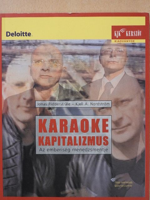 Jonas Ridderstrale - Karaoke kapitalizmus (aláírt példány) [antikvár]