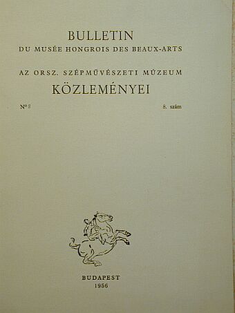 Aggházy Mária - Bulletin du Musée Hongrois des Beaux-Arts 8. [antikvár]