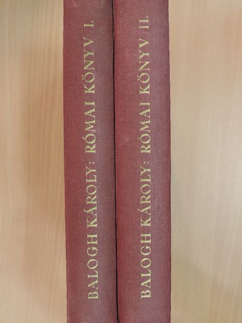 Balogh Károly - Római könyv I-II. [antikvár]