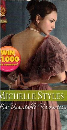 Michelle Styles - His Unsuitable Viscountess [antikvár]