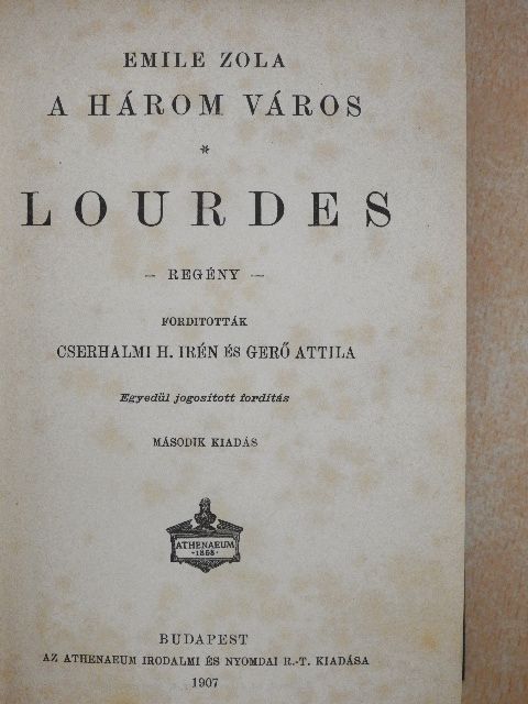 Emile Zola - Lourdes [antikvár]