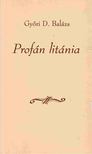 GYŐRI D. BALÁZS - Profán litánia [antikvár]