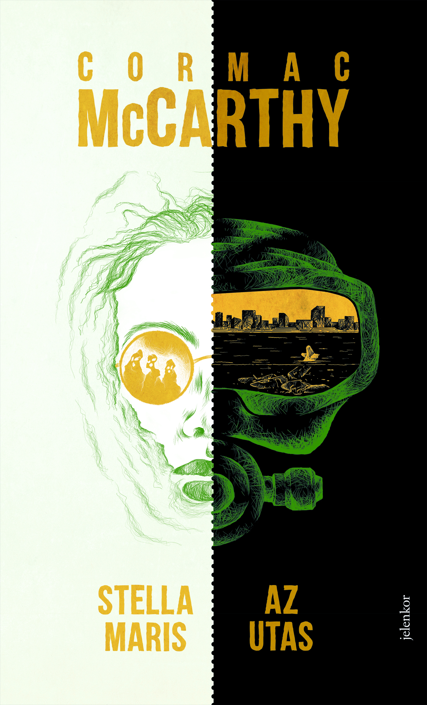 Cormac McCarthy - Az utas / Stella Maris [eKönyv: epub, mobi]