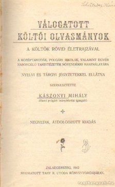 Kászonyi Mihály - Válogatott költői olvasmányok a költők rövid életrajzával [antikvár]