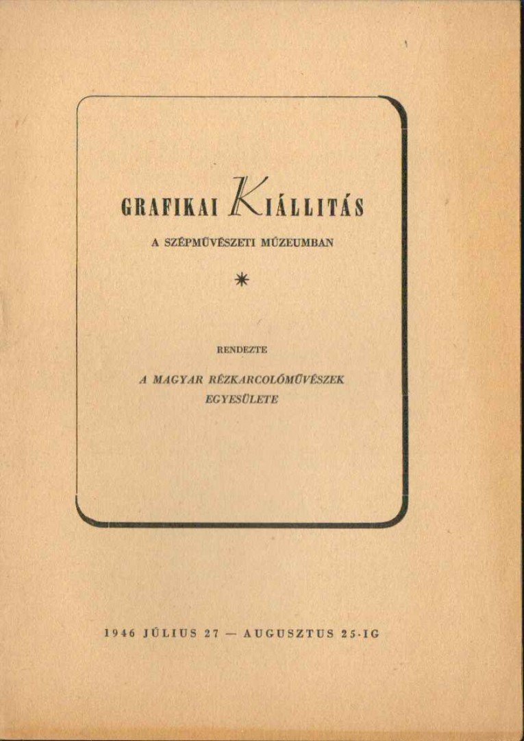 Grafikai kiállítás a Szépművészeti Múzeumban [antikvár]
