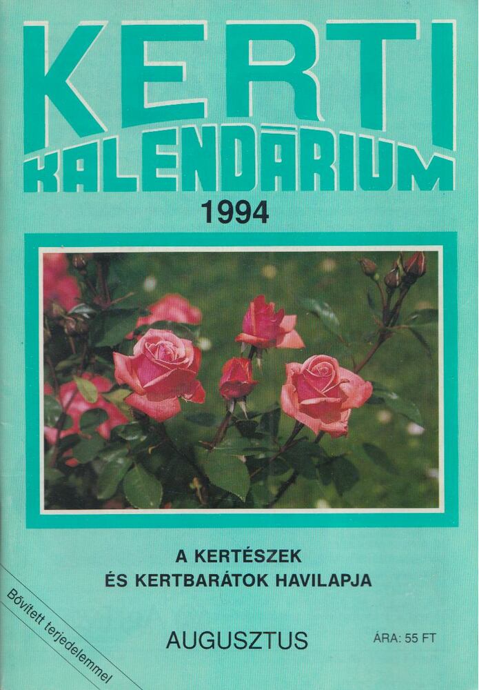 Szent-Miklóssy Ferenc - Kerti Kalendárium 1994. augusztus [antikvár]
