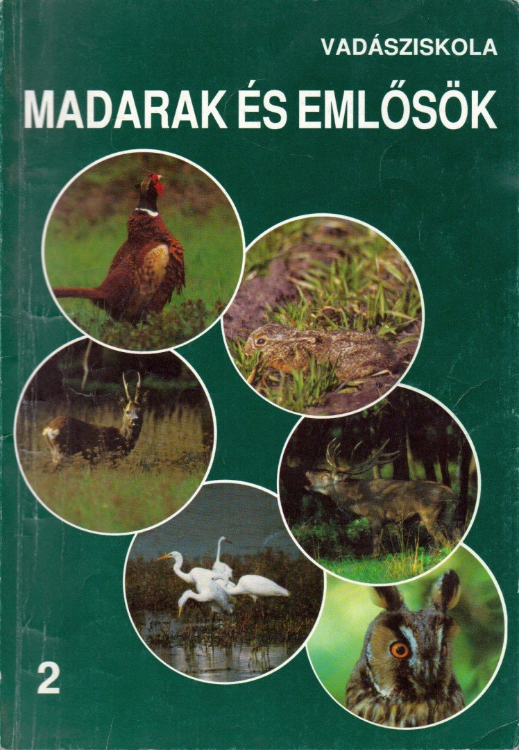 Heltay István, Kristó László, Kalotás Zsolt, Sztojkov Sándor, Szabó Zoltán - Madarak és emlősök [antikvár]