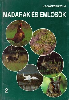 Heltay István, Kristó László, Kalotás Zsolt, Sztojkov Sándor, Szabó Zoltán - Madarak és emlősök [antikvár]