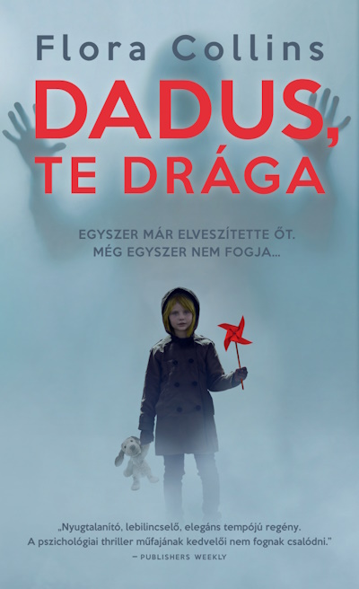 Flora Collins - Dadus, te drága