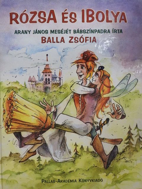 Balla Zsófia - Rózsa és Ibolya [antikvár]
