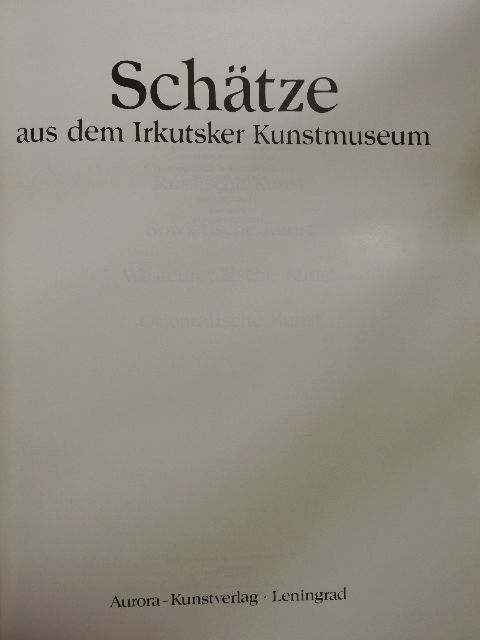 Schätze aus dem Irkutsker Kunstmuseum [antikvár]
