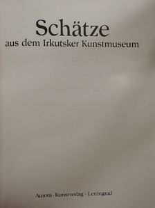 Schätze aus dem Irkutsker Kunstmuseum [antikvár]