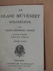 Taine H. - Az olasz művészet bölcselete/A németalföldi művészet bölcselete/A görög művészet bölcselete/Az eszmény a müvészetben [antikvár]