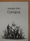 Veszelka Attila - Canopus (dedikált példány) [antikvár]