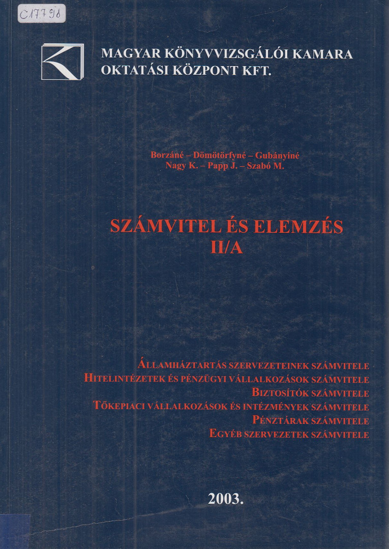 Borzáné Botka Erika, Dömötörfy Józsefné, Gubányi Lászlóné, Nagy Katalin, Papp Julianna, Szabó Mária, Dudás Jánosné - Számvitel és elemzés II/A [antikvár]
