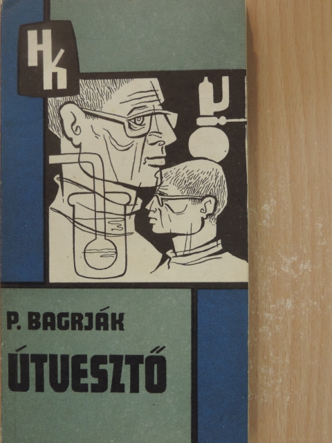 P. Bagrják - Útvesztő [antikvár]