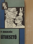 P. Bagrják - Útvesztő [antikvár]