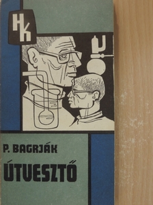 P. Bagrják - Útvesztő [antikvár]