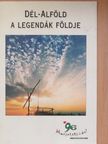 Dél-Alföld - A legendák földje [antikvár]