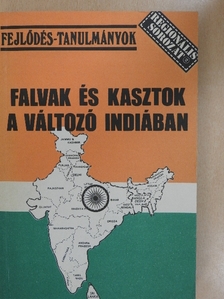 André Béteille - Falvak és kasztok a változó Indiában [antikvár]