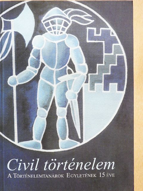 Bácskai Vera - Civil történelem [antikvár]
