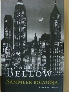 Saul Bellow - Sammler bolygója [antikvár]