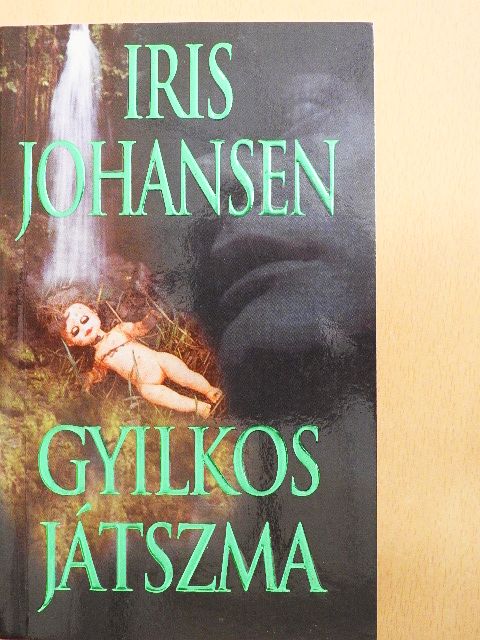 Iris Johansen - Gyilkos játszma [antikvár]