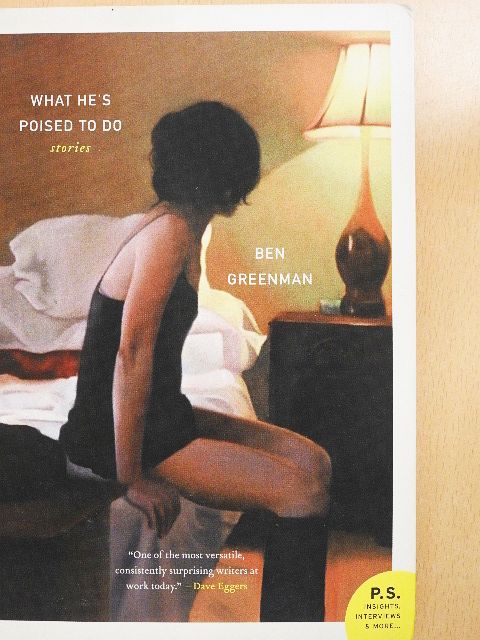 Ben Greenman - What He's Poised to Do [antikvár]