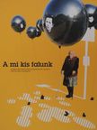 Fenyvesi Áron - A mi kis falunk [antikvár]