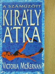 Victoria McKernan - A száműzött király átka [antikvár]