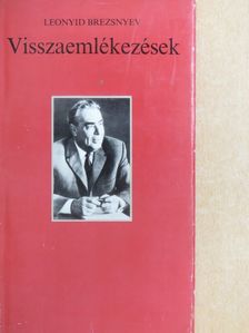Leonyid Brezsnyev - Visszaemlékezések [antikvár]