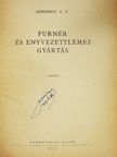 Szmirnov A. V. - Furnér és enyvezettlemez gyártás I. [antikvár]