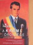 Ion Mihai Pacepa - A Kreml öröksége [antikvár]