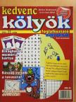 Kedvenc Kölyök Foglalkoztató nagyoknak 2016/22. [antikvár]