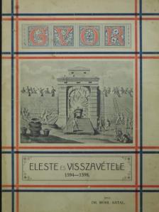 Dr. Mohl Antal - Győr eleste és visszavétele [antikvár]