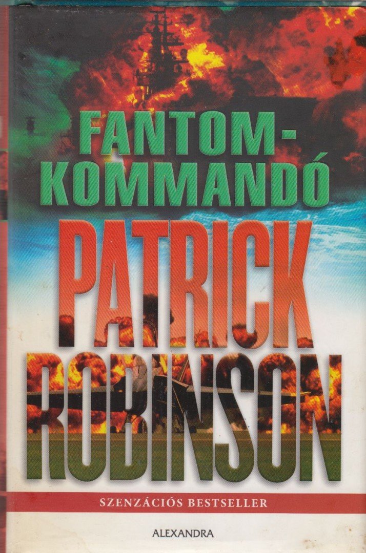 Patrick Robinson - Fantomkommandó [antikvár]