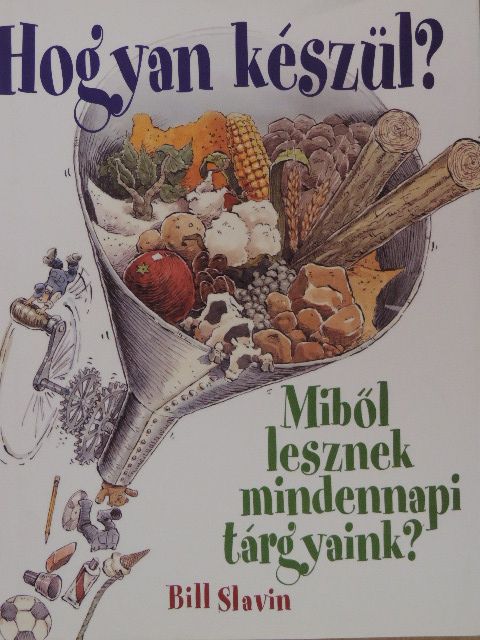 Bill Slavin - Hogyan készül? [antikvár]