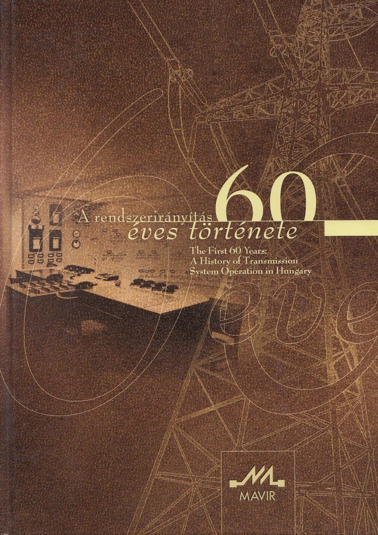 Bosznai Gábor - A rendszerirányítás 60 éves története [antikvár]