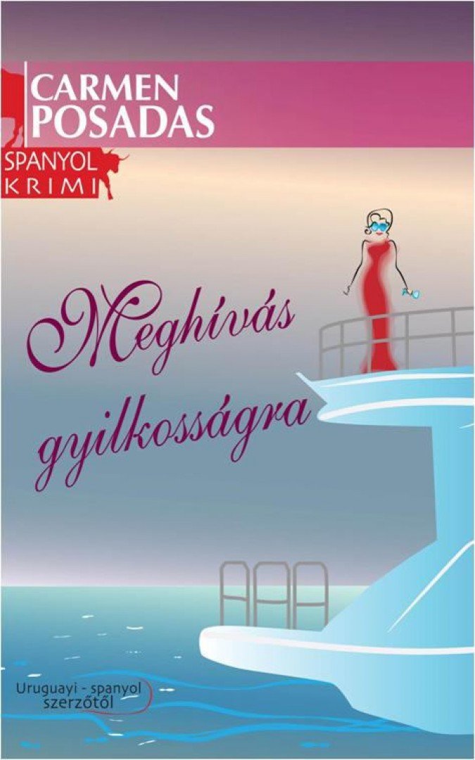 Carmen Posadas - Meghívás gyilkosságra [antikvár]