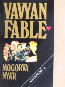 Vavyan Fable - Mogorva nyár [antikvár]