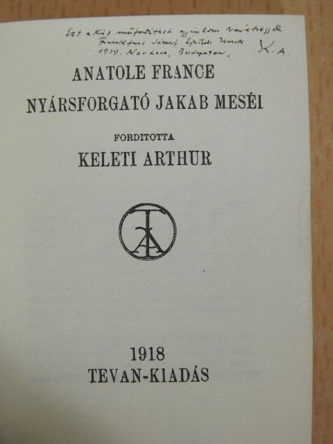 Anatole France - Nyársforgató Jakab meséi (minikönyv) (számozott) [antikvár]