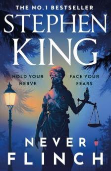 Stephen King - Never Flinch.