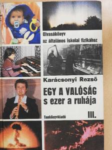 Dr. Karácsonyi Rezső - Egy a valóság s ezer a ruhája III. [antikvár]