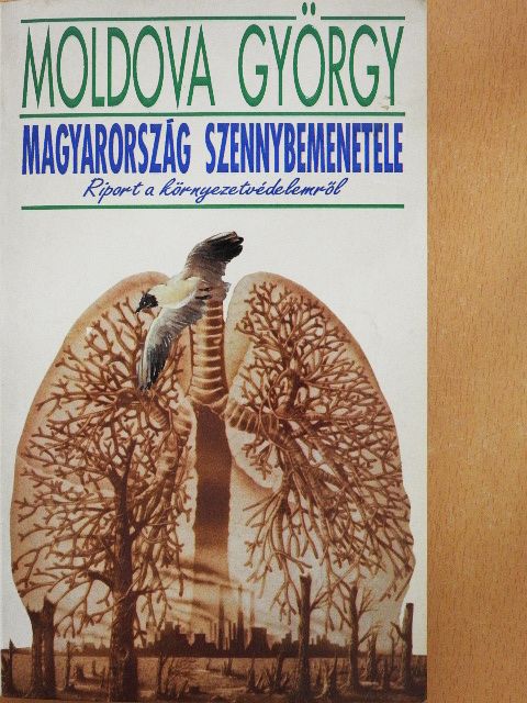 Moldova György - Magyarország szennybemenetele [antikvár]