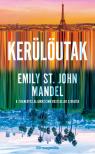 Emily St. John Mandel - Kerülőutak