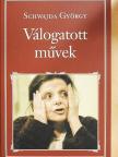Schwajda György - Válogatott művek [antikvár]