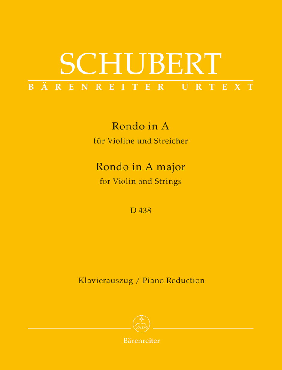 Franz Schubert - RONDO IN A FÜR VIOLINE UND STREICHER D 438, KLAVIERAUSZUG URTEXT AUSGABE VON MICHAEL KUBE