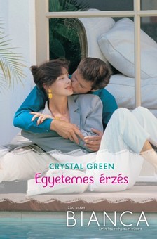Green Crystal - Bianca 226. (Egyetemes érzés) [eKönyv: epub, mobi]
