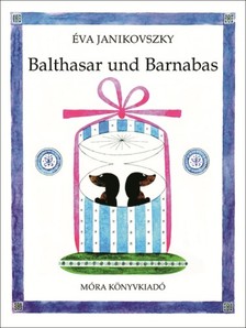Janikovszky Éva - Balthasar und Barnabas [eKönyv: epub, mobi]